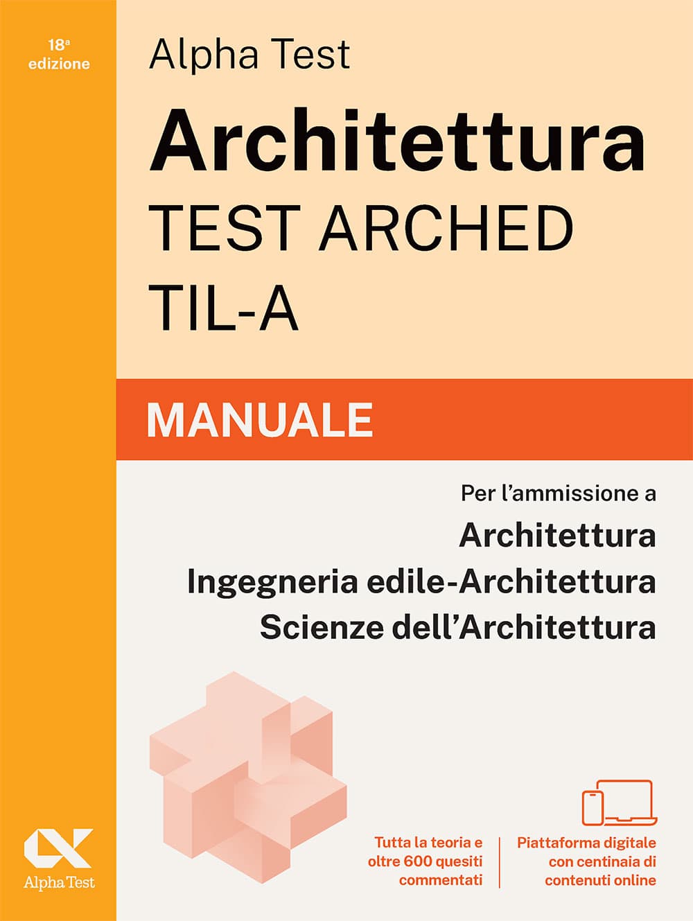 Copertina del libro: "Alpha Test Architettura ARCHED, TIL-A - Manuale", in prevendita