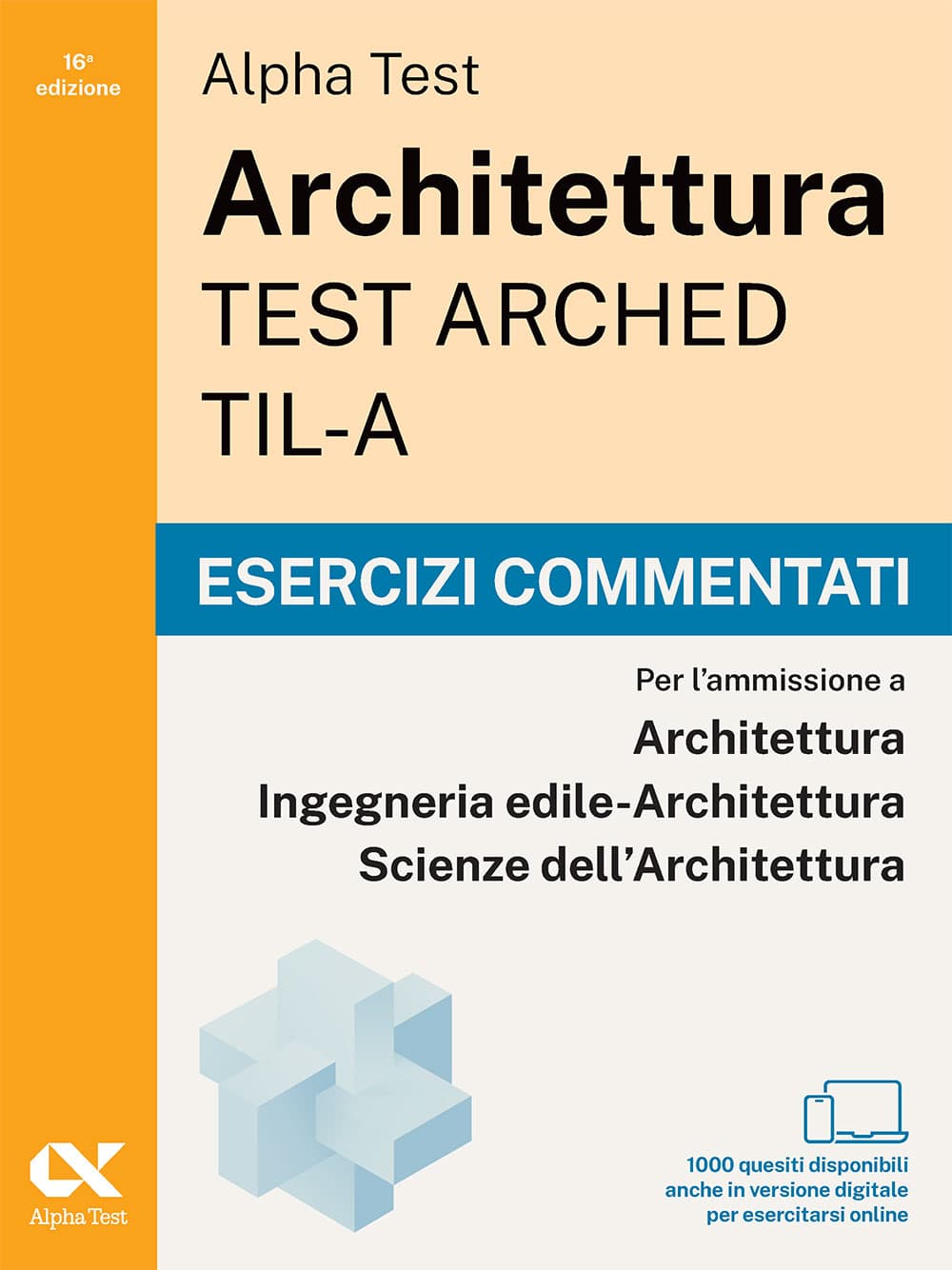 Alpha Test Architettura ARCHED, TIL A - Esercizi commentati