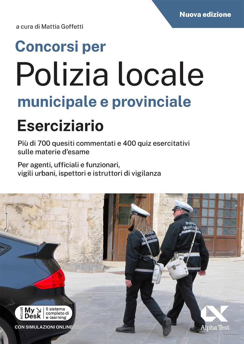 Copertina del libro: "Concorsi per Polizia Locale municipale e provinciale  - Eserciziario", disponibile