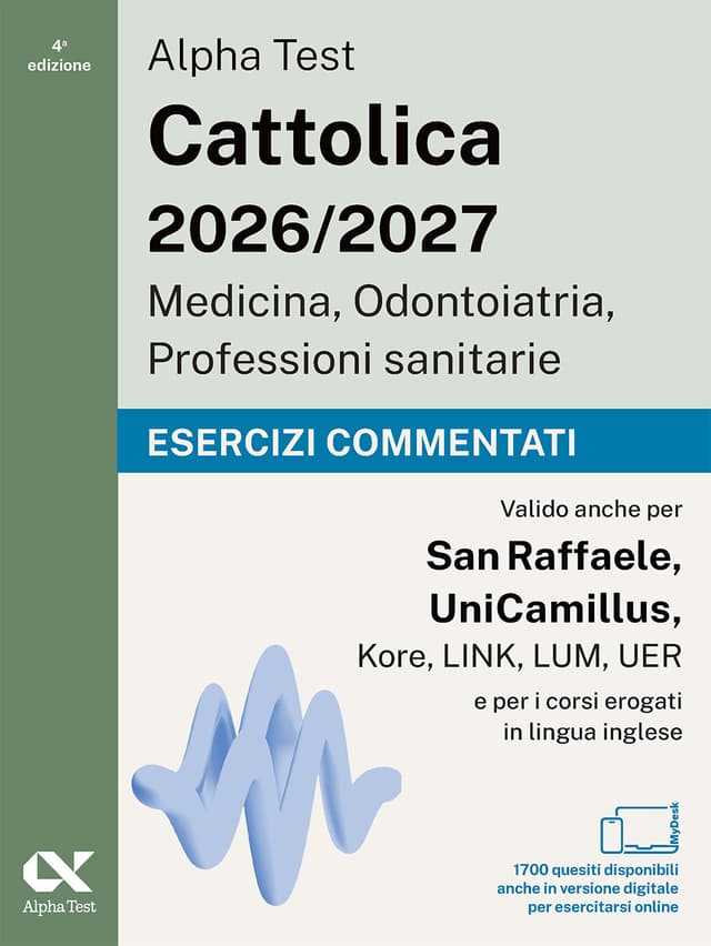 Alpha Test Cattolica - Esercizi commentati