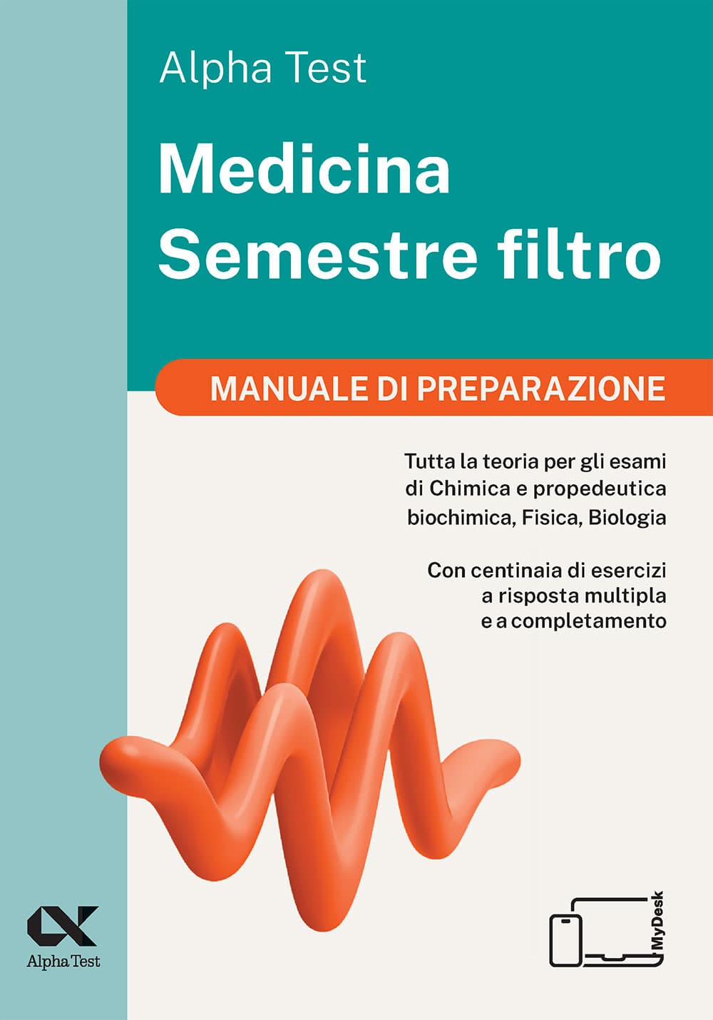 Alpha Test Medicina Semestre filtro - Manuale di preparazione