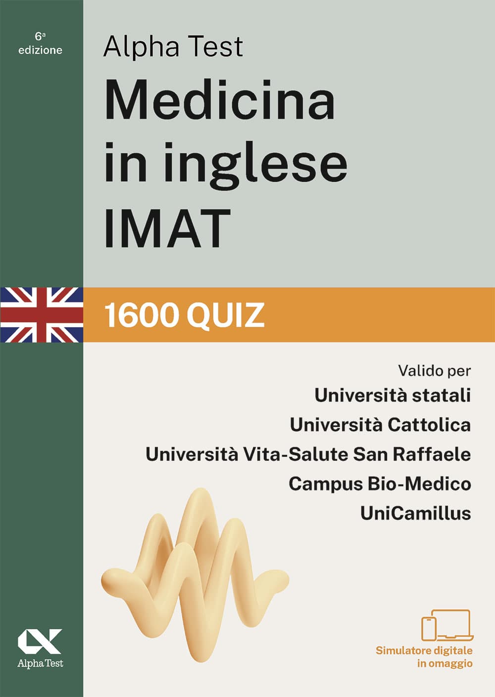 Copertina del libro: "Alpha Test Medicina in inglese IMAT - 1600 quiz", in prevendita
