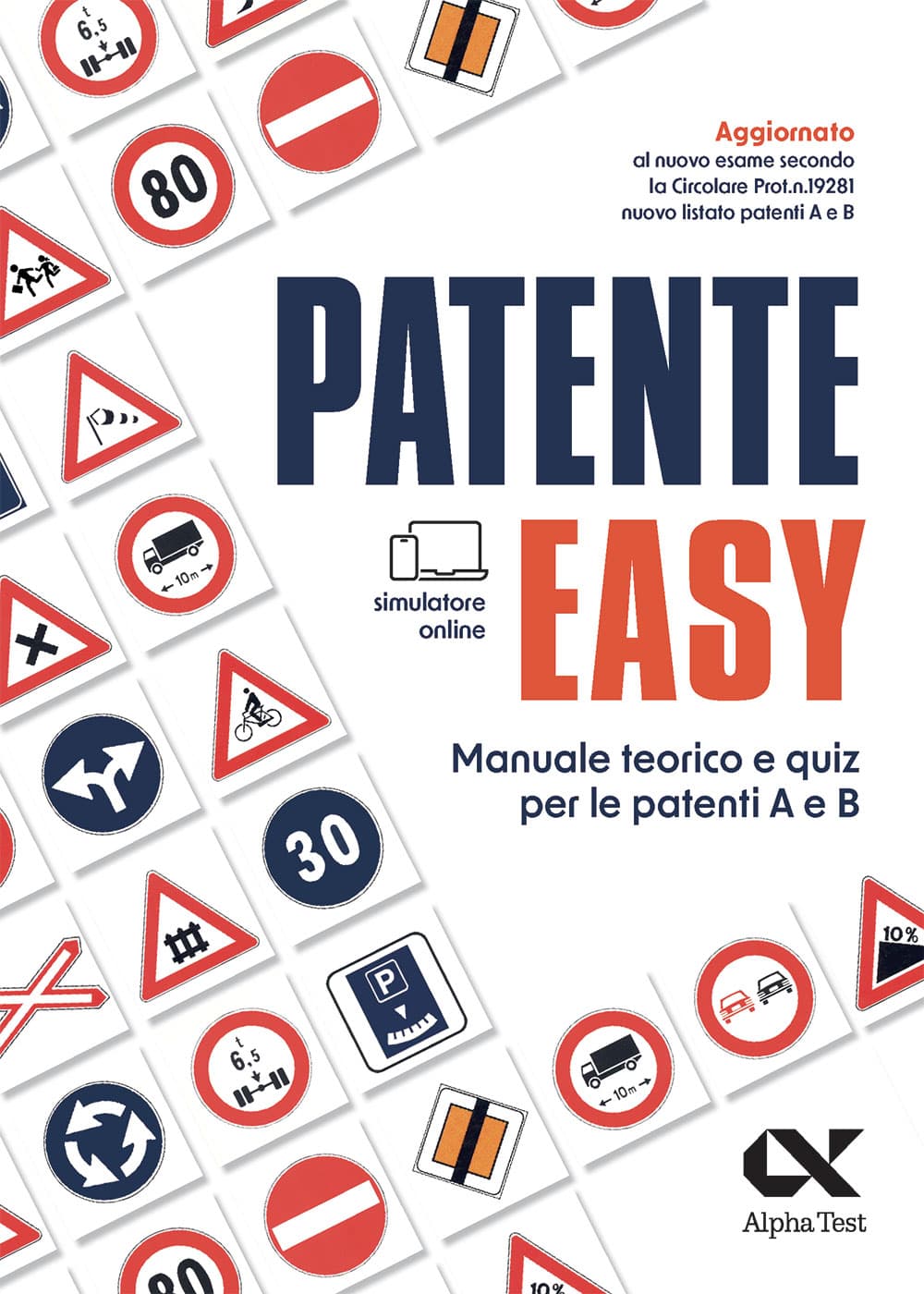 Copertina del libro: "Patente Easy -  Manuale Teorico e Quiz per l’Esame delle Patenti A e B", disponibile