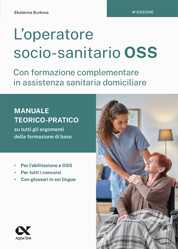 L'operatore socio-sanitario OSS - Manuale teorico-pratico