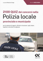 In catalogo (In vendita) - 978-88-483-2620-9: 2100 quiz dei concorsi nella Polizia locale provinciale e municipale 