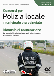Concorsi per Polizia locale municipale e provinciale - Manuale di preparazione