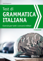 In catalogo (In prevendita) - 978-88-483-2512-7: Test di grammatica - Esercizi per tutti i concorsi militari 