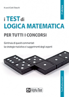 In catalogo (In vendita) - 978-88-483-2234-8: I test di logica matematica per tutti i concorsi 