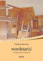 In catalogo (Libro esaurito) - 978-88-518-0036-9: wordstar(s) 