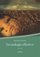 In catalogo (In vendita) - 978-88-518-0043-7: Tecnologie affettive 