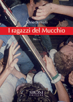 In catalogo (In vendita) - 978-88-518-0127-4: I ragazzi del Mucchio 