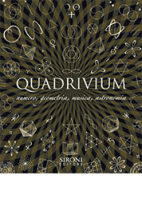 In catalogo (In vendita) - 978-88-518-0286-8: Quadrivium. Numeri, geometria, musica, cosmologia 