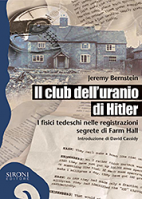 In catalogo (In vendita) - 978-88-518-0051-2: Il club dell'uranio di Hitler 