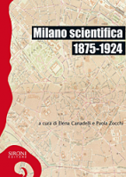 In catalogo (In vendita) - 978-88-518-0115-1: Milano scientifica - 1875-1924 