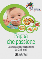 In catalogo (In vendita) - 978-88-483-1436-7: Pappa che passione - L'alimentazione del bambino da 0 a 6 anni 