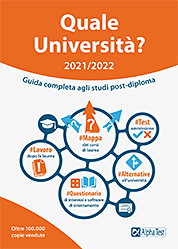 Quale Università? 2021/2022. Guida completa agli studi post- diploma