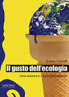 In catalogo (In vendita) - 978-88-518-0060-4: Il gusto dell'ecologia 