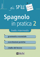 In catalogo (In vendita) - 978-88-483-0375-0: Spagnolo in pratica 2 