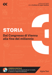 Storia 3 - Dal Congresso di Vienna alla fine del millennio