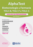 In catalogo (In vendita) - 978-88-483-2442-7: Alpha Test Biotecnologia e Farmacia TOLC-B, TOLC-F e TOLC-S - Manuale di preparazione  T13 Farmacia. Manuale