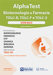 Alpha Test Biotecnologie e Farmacia TOLC-B, TOLC-F e TOLC-S - 3200 quiz