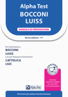 In catalogo (In vendita) - 978-88-483-2550-9: Alpha Test Bocconi Luiss - Manuale di preparazione T1 Bocconi Manuale