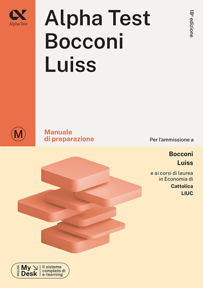 Alpha Test Bocconi e Luiss - Manuale di preparazione
