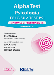 Alpha Test Psicologia TOLC-SU e TEST PSI. Manuale di preparazione
