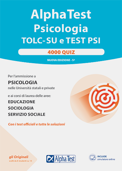 AlphaTest Psicologia TOLC-SU e TEST PSI. 4000 Quiz